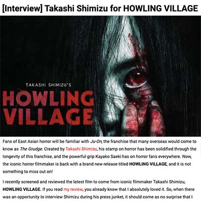 [Interview] Takashi Shimizu for HOWLING VILLAGE